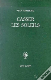 Casser Les Soleils