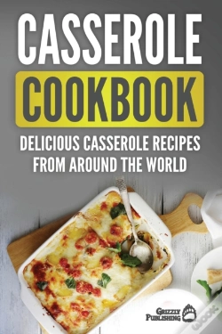 Capa do artigo Casserole Cookbook: Delicious Casserole