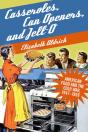 Casseroles, Can Openers, And Jell-O - Preview