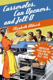Capa do artigo Casseroles, Can Openers, And Jell-O