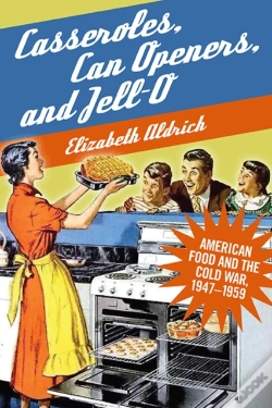 Capa do artigo Casseroles, Can Openers, And Jell-O