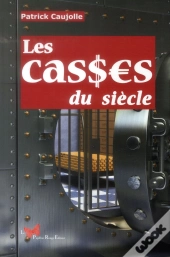 Casses Du Siecle
