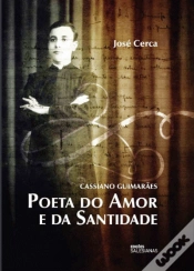 Capa do artigo Cassiano Guimarães - Poeta do Amor e da Santidade