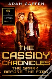 Capa do artigo Cassidy Chronicles - The Spark Before The Fire