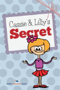 Cassie And Lilly'S Secret - Preview