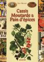 Cassis, Moutarde Et Pain D'Epices - Preview