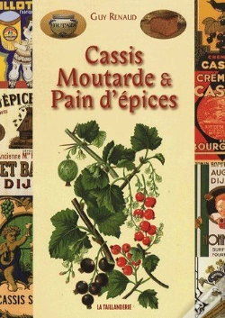 Capa do artigo Cassis, Moutarde Et Pain D'Epices