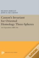 Casson'S Invariant For Oriented Homology Three-Spheres