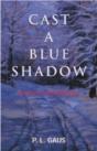 Cast A Blue Shadow - Preview