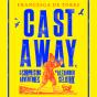 Cast Away - Preview