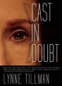 Cast In Doubt - Preview