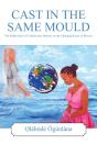 Cast In The Same Mould: The Reflections - Preview
