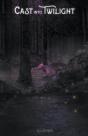 Cast Into Twilight - Preview