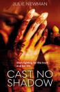 Cast No Shadow - Preview