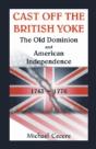 Cast Off The British Yoke: The Old Domin - Preview