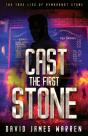 Cast The First Stone - Preview