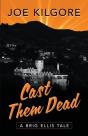 Cast Them Dead - Preview