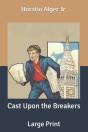 Cast Upon The Breakers - Preview