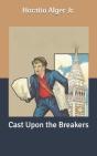 Cast Upon The Breakers - Preview
