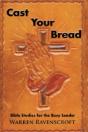 Cast Your Bread: Bible Studies For The B - Preview