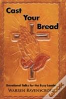 Cast Your Bread