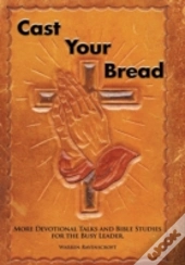 Cast Your Bread