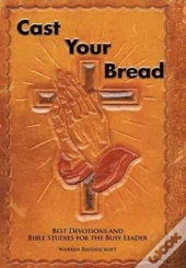 Cast Your Bread