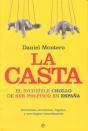 Casta,La El Increible Chollo De Ser Politico En España - Preview