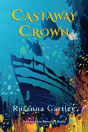 Castaway Crown - Preview