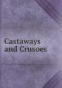 Castaways And Crusoes - Preview