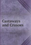 Castaways And Crusoes