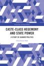 Caste-Class Hegemony And State Power - Preview
