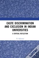 Caste Discrimination And Exclusion In Indian Universities