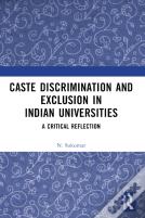 Caste Discrimination And Exclusion In Indian Universities