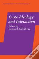 Caste Ideology And Interaction