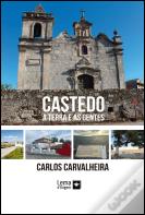 Castedo - A Terra e as Gentes