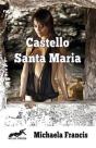 Castello Santa Maria - Preview