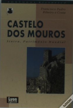 Capa do artigo Castelo de Sintra Ou Castelo dos Mouros