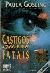 Capa do artigo Castigos Quase Fatais