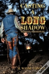 Casting A Long Shadow