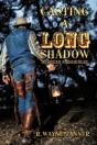 Casting A Long Shadow - Preview