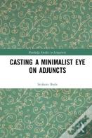 Casting A Minimalist Eye On Adjuncts
