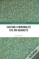 Casting A Minimalist Eye On Adjuncts