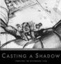 Casting A Shadow - Preview