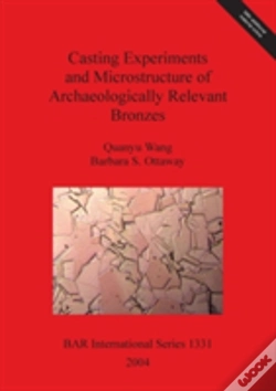 Capa do artigo Casting Experiments And Microstructure Of Archaeologically Relevant Bronzes