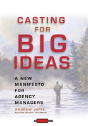 Casting For Big Ideas - Preview