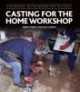 Casting For The Home Workshop - Preview