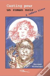 Capa do artigo Casting Pour Un Roman Noir A Reflets Bleus