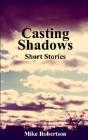 Casting Shadows - Preview