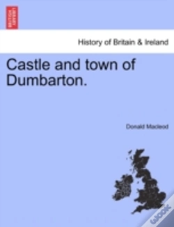 Capa do artigo Castle And Town Of Dumbarton.